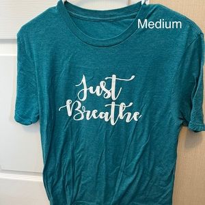 Just Breath T shirt